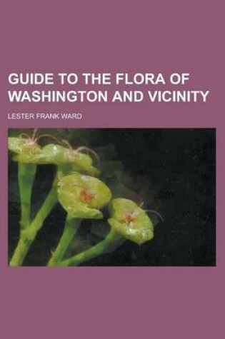 Cover of Guide to the Flora of Washington and Vicinity