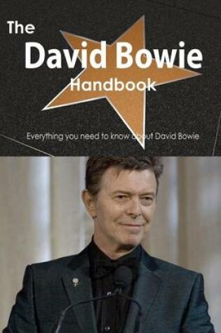 Cover of The David Bowie Handbook - Everything You Need to Know about David Bowie