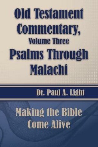 Cover of Old Testament Commentary, Psalms Through Malachi