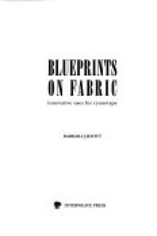 Cover of Blueprints on Fabric