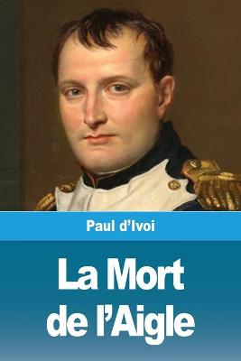 Book cover for La Mort de l'Aigle