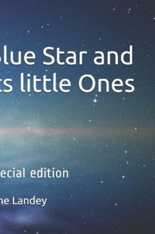 Cover of Blue Star and its little Ones