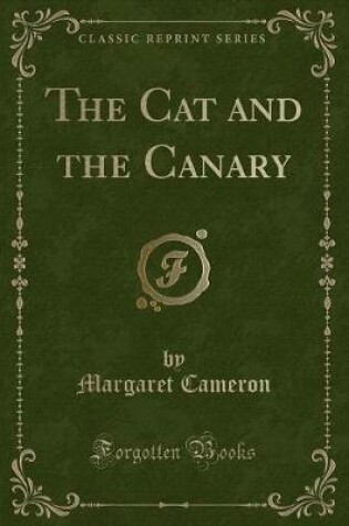 Cover of The Cat and the Canary (Classic Reprint)