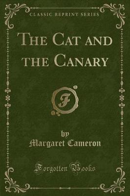 Book cover for The Cat and the Canary (Classic Reprint)