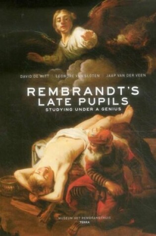 Cover of Rembrandt's Late Pupils: Studying Under a Genius