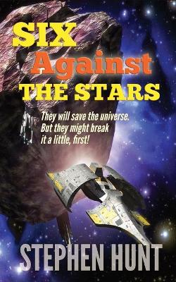 Book cover for Six Against The Stars