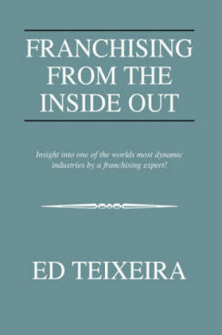 Cover of Franchising from the Inside Out