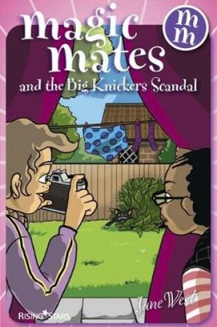 Cover of Magic Mates and the Big Knickers Scandal