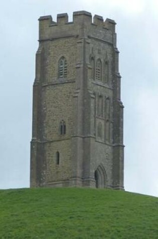 Cover of St. Michael's Tower on Glastonbury Tor England Journal