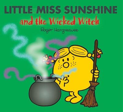 Book cover for Little Miss Sunshine and the Wicked Witch