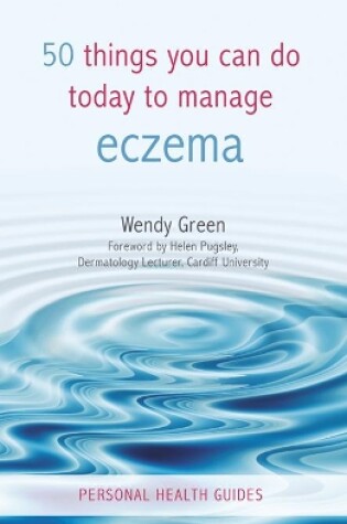 Cover of 50 Things You Can Do Today to Manage Eczema