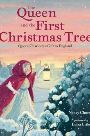 Cover of The Queen and the First Christmas Tree