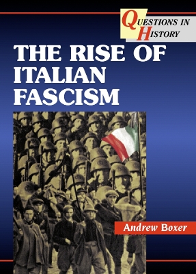 Book cover for The Rise of Italian Fascism