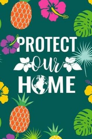 Cover of Protect Our Home