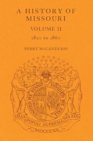 Cover of A History of Missouri v. 2; 1820 to 1860