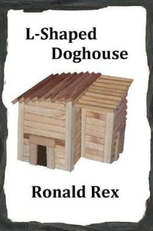 Cover of L-Shaped Doghouse