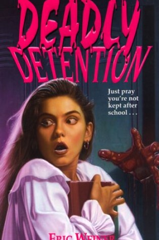 Cover of Deadly Detention