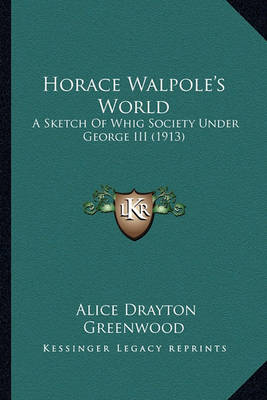 Book cover for Horace Walpole's World Horace Walpole's World