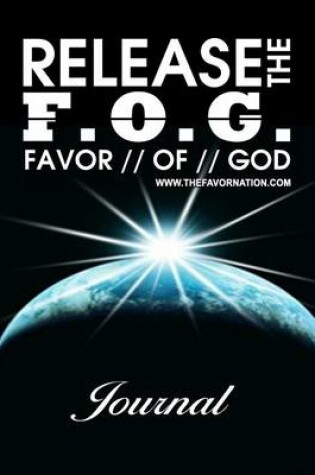 Cover of ReleaseThe FOG(Favor Of God)Journal