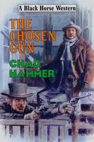 Cover of The Chosen Gun