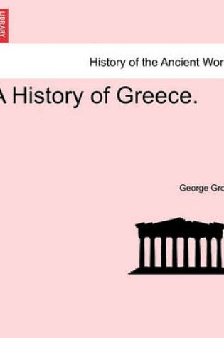 Cover of A History of Greece. Vol. II