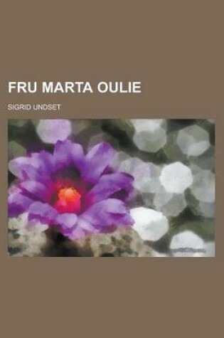 Cover of Fru Marta Oulie