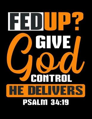 Book cover for FedUp? Give God Control He Delivers