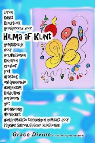 Cover of leren kunst kleurboek geinspireerd door Hilma af Klint gemakkelijk voor volwassenen kinderen creatief pret Artistiek ontspannende Aangenaam Gebruiken versieren gift herinnering wenskaart handgemaakte tekeningen gemaakt