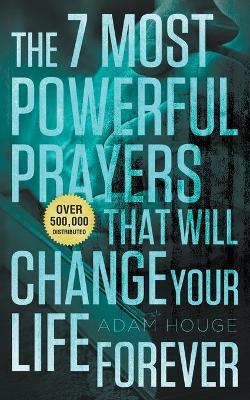 Book cover for The 7 Most Powerful Prayers That Will Change Your Life Forever