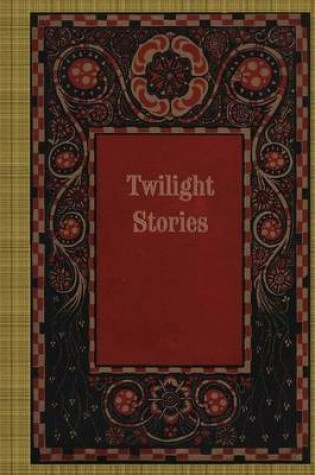 Cover of Twilight Stories