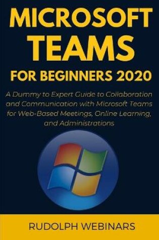 Cover of Microsoft Teams for Beginners 2020