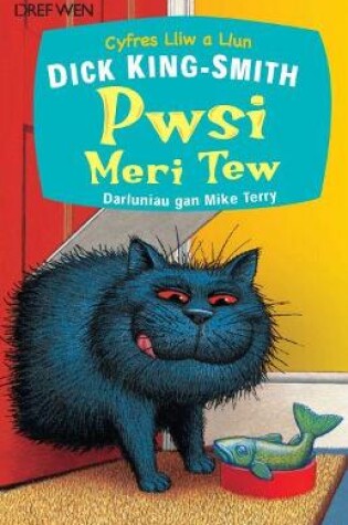 Cover of Cyfres Lliw a Llun: Pwsi Meri Tew