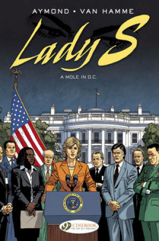 Cover of Lady S. Vol.4: a Mole in D.C.