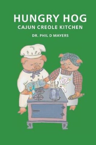 Cover of Hungry Hog Cajun Creole Kitchen