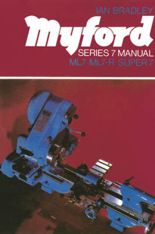 Cover of Myford Series 7 Manual