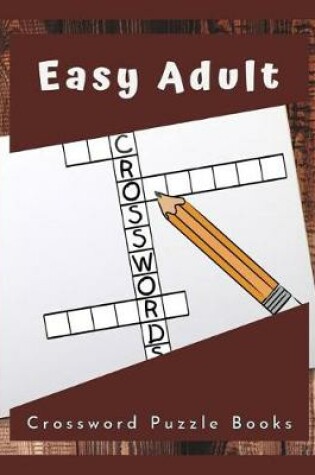 Cover of Easy Adult Crossword Puzzle Books