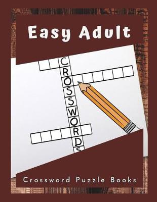 Book cover for Easy Adult Crossword Puzzle Books