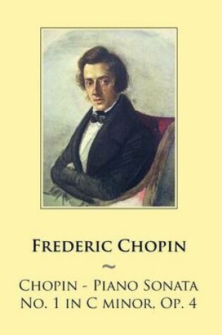 Cover of Chopin - Piano Sonata No. 1 in C minor, Op. 4