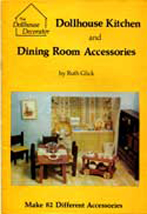 Book cover for Dollhouse Kitchen and Dining Room Accessories