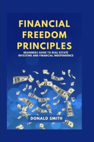 Cover of Financial Freedom Principles