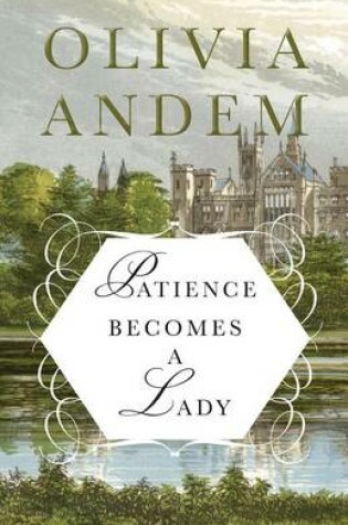 Cover of Patience Becomes a Lady