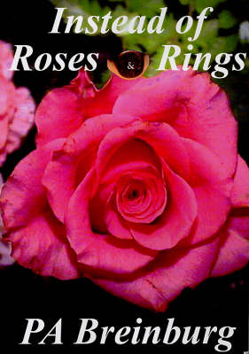 Cover of Instead of Roses and Rings