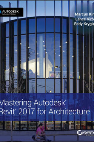 Cover of Mastering Autodesk Revit 2017 for Architecture