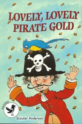 Cover of Level 3 Lovely, Lovely, Pirate Gold