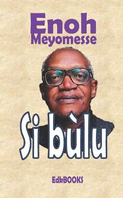 Book cover for Si bulu