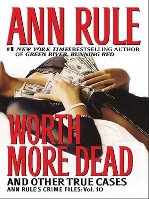 Book cover for Worth More Dead and Other True Cases