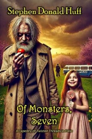 Cover of Of Monsters, Seven