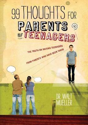 Book cover for 99 Thoughts for Parents of Teenagers