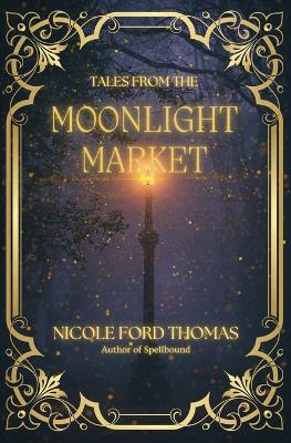 Book cover for Tales From the Moonlight Market