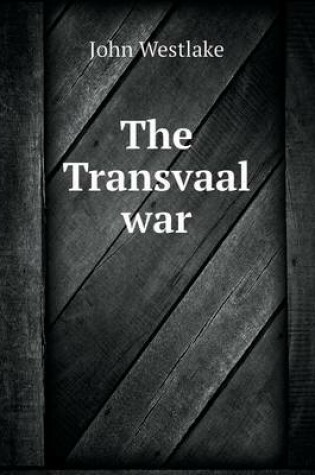 Cover of The Transvaal war